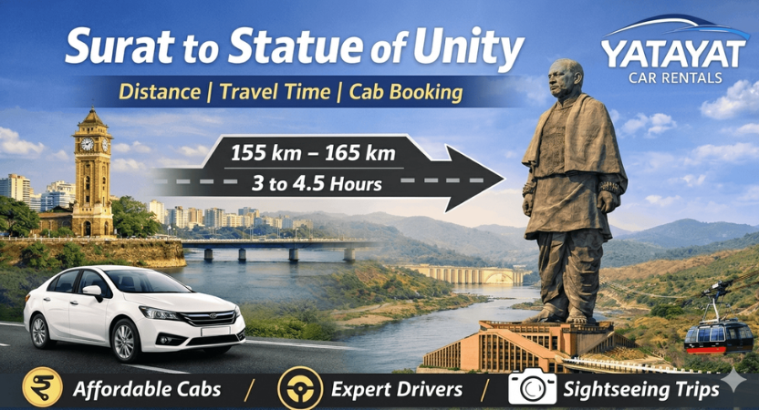 Surat to Statue of Unity Distance, Travel Time & Cab Booking Guide – HonorCab
